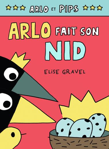 Arlo et Pips - Arlo fait son nid