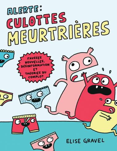 Alerte : Culottes meurtrières (Français)
