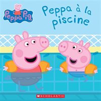 Peppa Pig: Peppa à la piscine